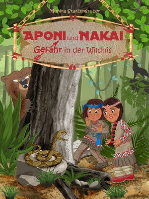 cover image of Aponi und Nakai--Gefahr in der Wildnis